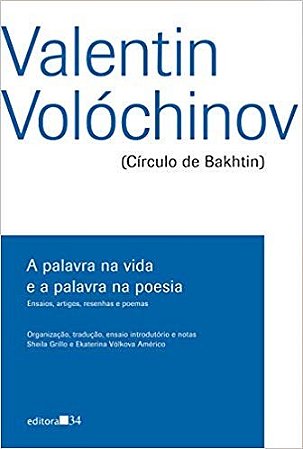 Palavra na Vida e a Palavra na Poesia: Ensaios, Artigos, Resenhas e Poemas,