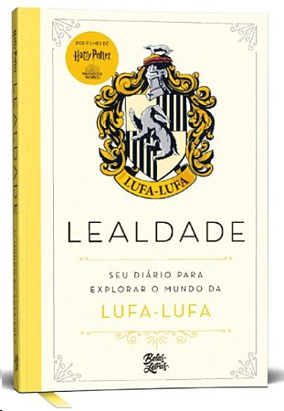 Harry Potter: Lealdade - Seu Diario para Explorar o Mundo da Lufa-lufa