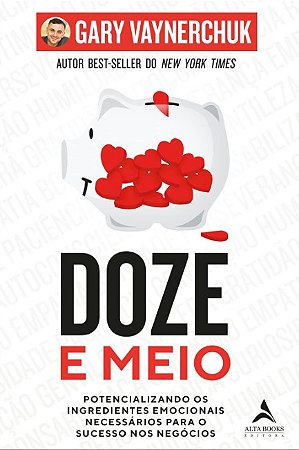 Doze e Meio: Potencializando os Ingredientes Emocionais Necessarios para O