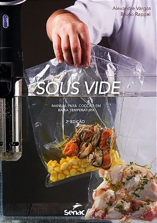 Sous Vide: Manual para Coccao em Baixa Temperatura