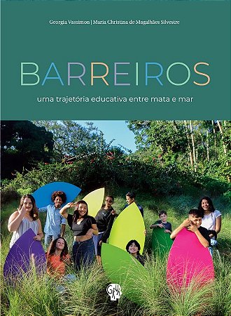 Barreiros: Uma Trajetoria Educativa entre Mata e Mar