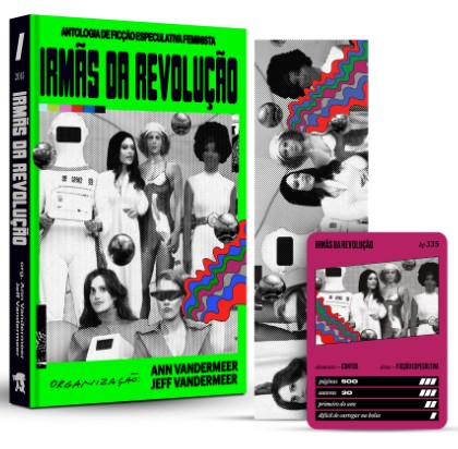 Irmas da Revolucao: Antologia de Ficcao Especulativa Feminista