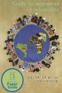 Saúde de Migrantes e Refugiados