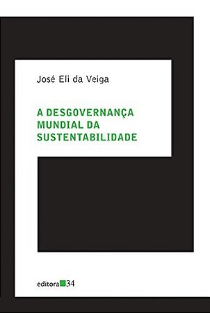 Desgovernanca Mundial da Sustentabilidadede, A