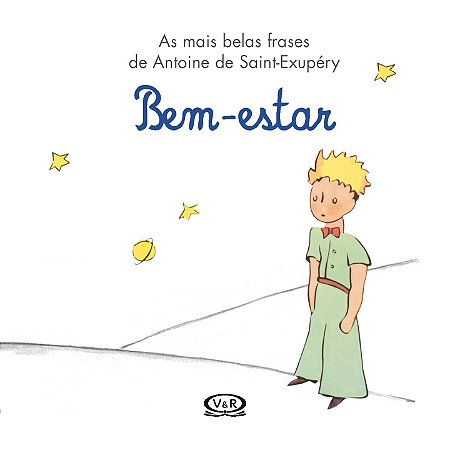 Bem-estar - as Mais Belas Frases de Antoine de Saint-exupery