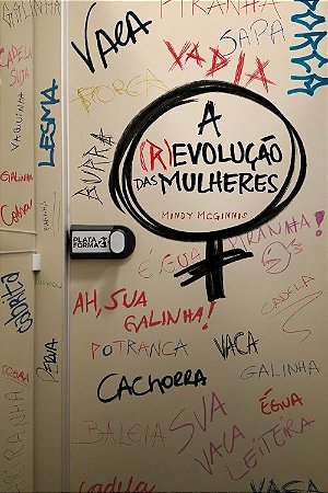 (r)evolucao das Mulheres, A