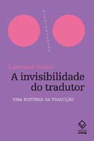 A Invisibilidade do Tradutor