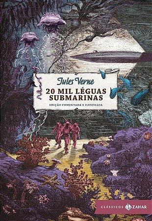 20 Mil Leguas Submarinas: Edicao Comentada e Ilustrada