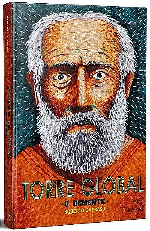 Torre Global: o Demente