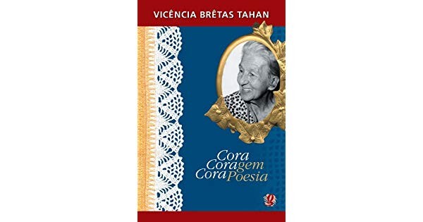 Cora Coragem, Cora Poesia