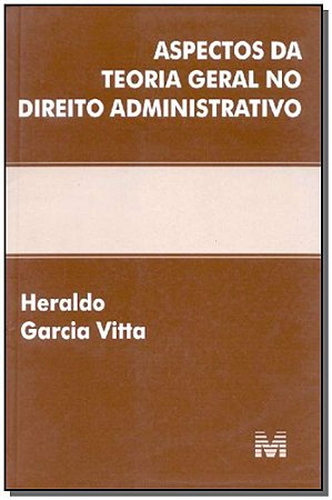 Aspectos da Teoria Geral no Direito Administrativo