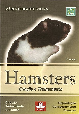 Hamsters - Criacao e Treinamento