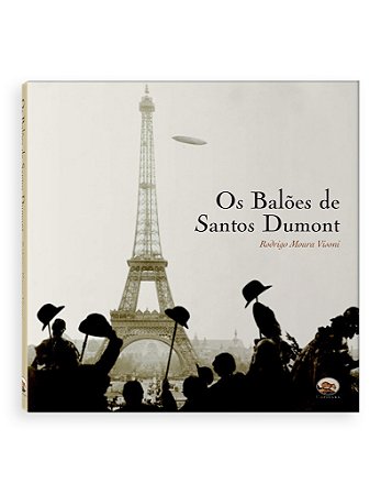 Baloes de Santos Dumont, os