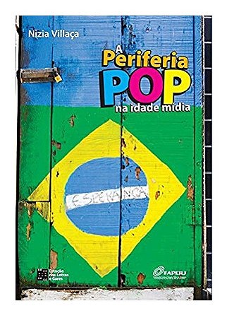 Periferia Pop na Idade Midia, A