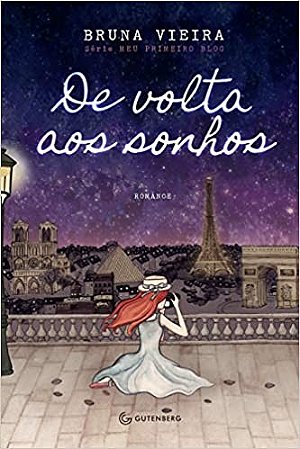 De Volta Aos Sonhos - Serie: Meu Primeiro Blog