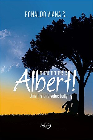Meu Nome e Albert! - Uma Historia sobre Bullying