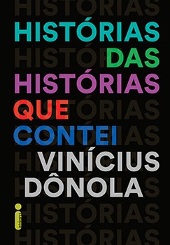 Historias das Historias Que Contei