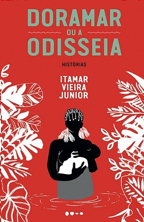 Doramar Ou a Odisseia: Historias