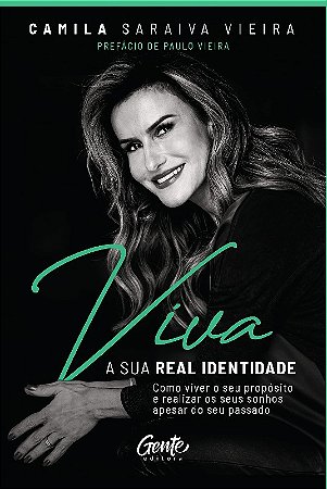 Viva a Sua Real Identidade