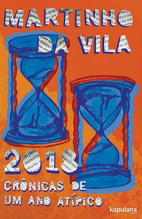 2018: Cronicas de Um Ano Atipico