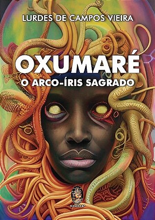 Oxumare: o Arco-iris Sagrado
