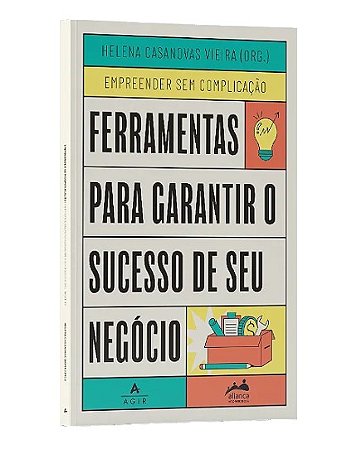 Ferramentas para Garantir o Sucesso de Seu Negocio