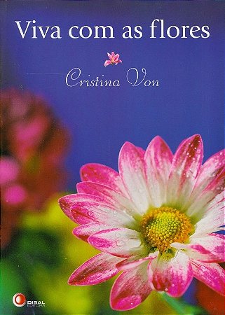 Viva com as Flores