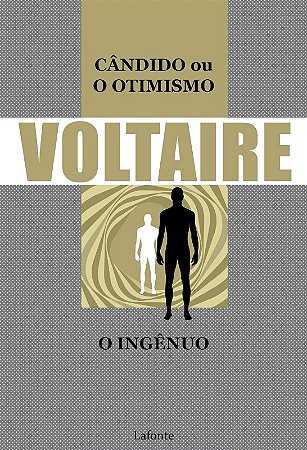 Candido Ou o Otimismo - o Ingenuo