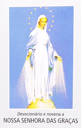 Devocionario e Novena a Nossa Senhora das Gracas