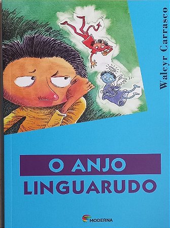 Anjo Linguarudo, o - Col.esta na Minha Mao Viver Valores