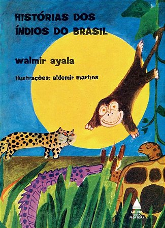 Historias dos Indios do Brasil