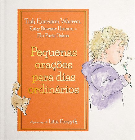 Pequenas Oracoes para Dias Ordinarios