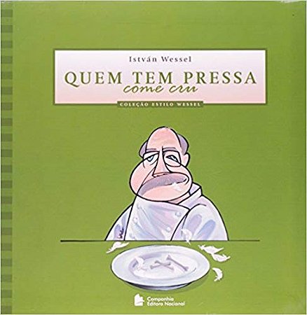 Quem Tem Pressa Come Cru