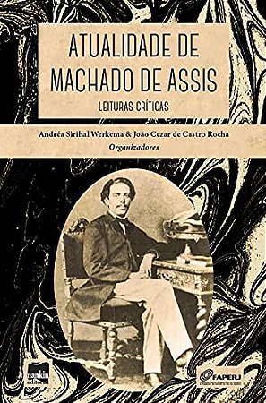 Atualidade de Machado de Assis