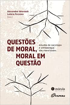 Questoes de Moral, Moral em Questao