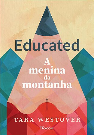 Educated: a Menina da Montanha