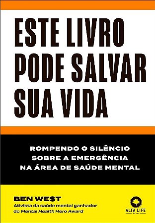 Este Livro Pode Salvar Sua Vida: Rompendo o Silencio sobre a Emergencia na