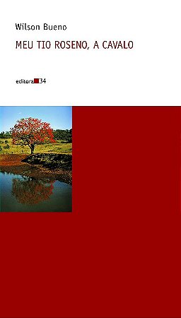 Meu Tio Roseno, a Cavalo