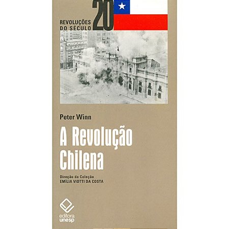 Revolucao Chilena, A