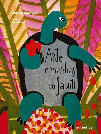 Arte e Manhas do Jabuti