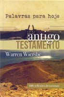 Palavras para Hoje: Antigo Testamento - 100 Reflexoes Devocionais
