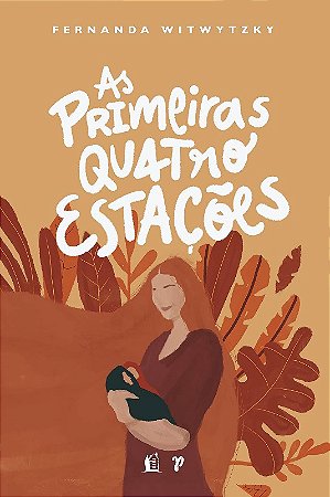 As Primeiras Quatro Estações