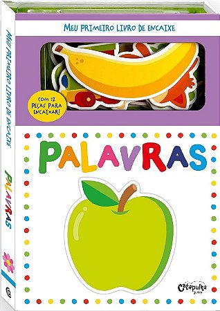 Meu Primeiro Livro de Encaixe: Palavras, Vol.1