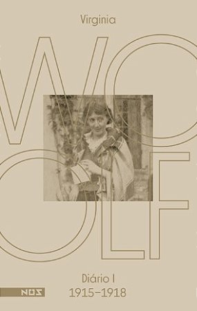 Diarios de Virginia Woolf, os  Volume 1