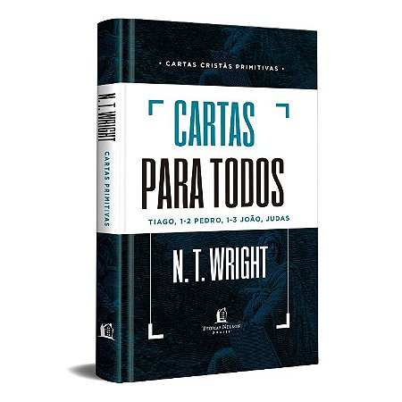 Cartas Cristãs Primitivas para Todos