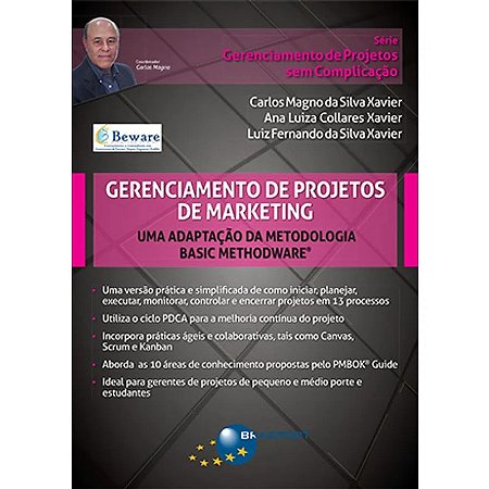 Gerenciamento de Projetos de Marketing: Uma Adaptacao da Metodologia Basic