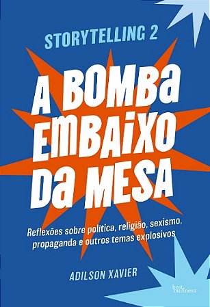 Storytelling 2: a Bomba Embaixo da Mesa