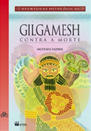 Gilgamesh contra a Morte