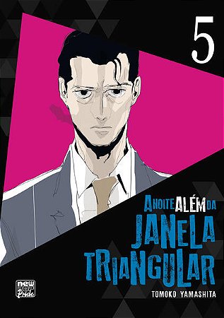 Noite Alem da Janela Triangular, a - Vol. 05