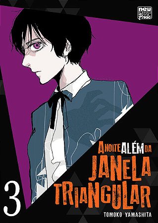 Noite Alem da Janela Triangula, a - Vol. 03